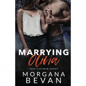 Marrying Olivia: An Accidental Vegas Wedding Rock Star Romance (True Platinum Rock Star Romance Series, Band 8)