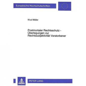 Postmortaler Rechtsschutz
