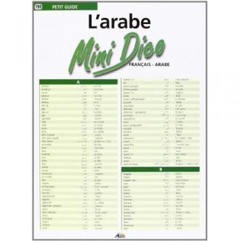 L'arabe : Mini Dico français-arabe