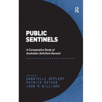 Public Sentinels: A Comparative Study of Australian Solicitors-General