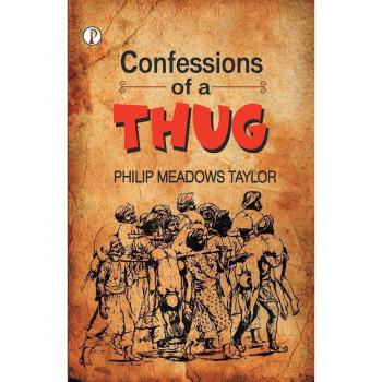 Confessions of a Thug
