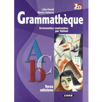 Grammathèque: Per le Scuole Superiori