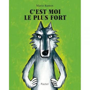 C'est moi le plus fort