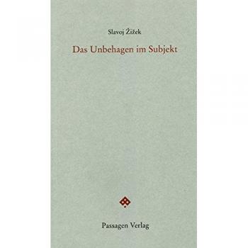 Slavoj Žižek Das Unbehagen Im Subjekt (Passagen Philosophie)