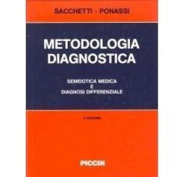 Metodologia diagnostica Semeiotica medica e diagnosi differenziale