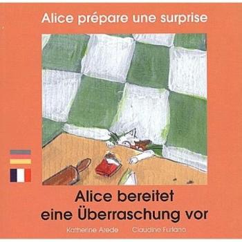 Alice prépare une surprise