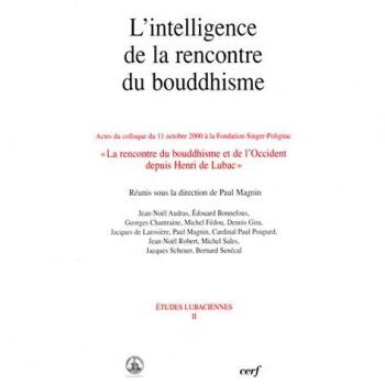 L'intelligence De La Rencontre Du Bouddhisme