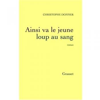 Ainsi va le jeune loup au sang