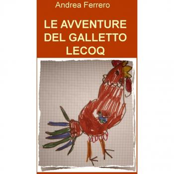 Le avventure del galletto Lecoq