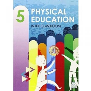 Physical Education In The Classroom 3 (Tapa blanda).