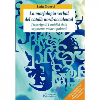 La morfologia verbal del catalanord-occidental (Bolsillo) (Tapa blanda).