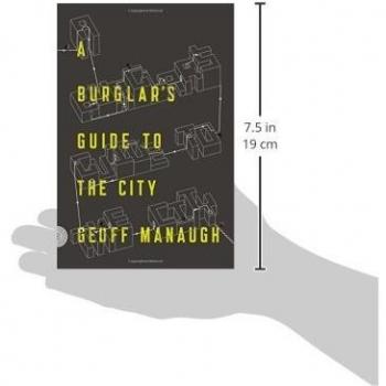 A Burglar's Guide to the City