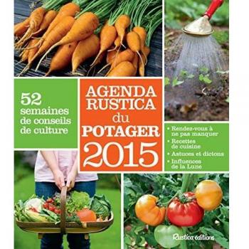AGENDA RUSTICA DU POTAGER 2015