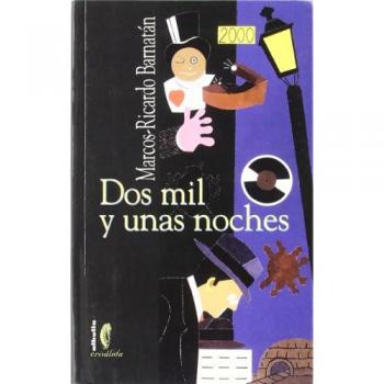 Dos Mil Y Unas Noches/ Two Thousand and One Nights, Crisalida