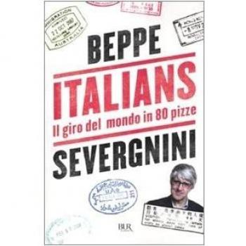 Italians. Il giro del mondo in 80 pizze