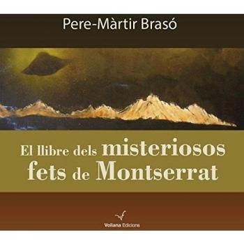 El llibre dels misteriosos fets de Montserrat