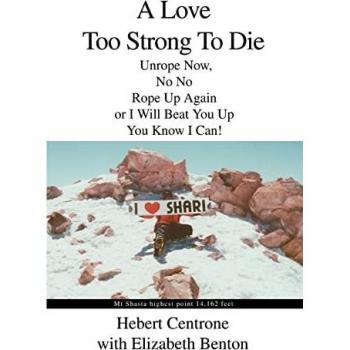 Centrone, Hebert: A Love Too Strong To Die
