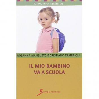 Il mio bambino va a scuola
