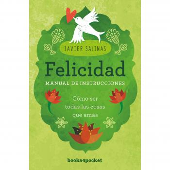 FELICIDAD, MANUAL DE INSTRUCCIONES