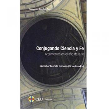 Conjugando Ciencia y Fe.