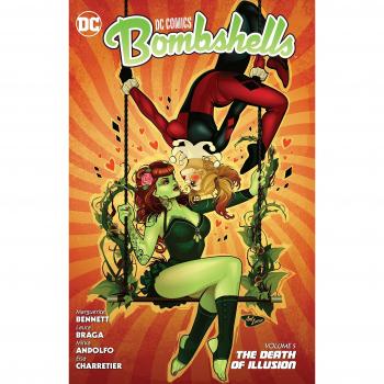DC Comics: Bombshells Vol. 5: The Death of Illusion