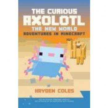 The Curious Axolotl