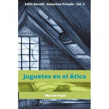 Pujol, Marcel: Juguetes en el Ático