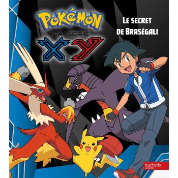 Pokémon : la série XY, Tome 14 : Le secret de Braségali