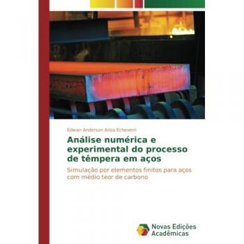 Ariza Echeverri, Edwan Anderson: Análise numérica e experimental do processo de têmpera em aços