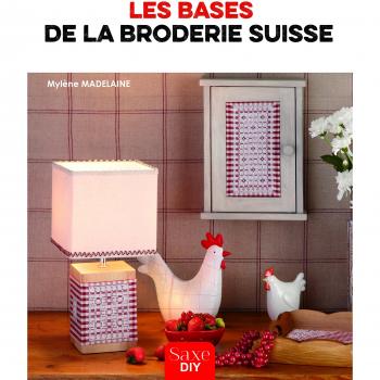 Les bases de la broderie suisse