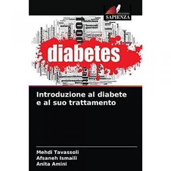 Tavassoli, Mehdi: Introduzione al diabete e al suo trattamento