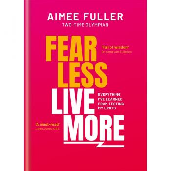 Fear Less Live More