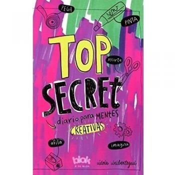 Top Secret. Diario para mentes creativas