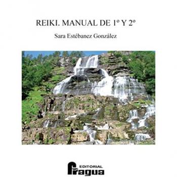 Reiki 1 y 2. Manual