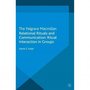 Relational Rituals and Communication