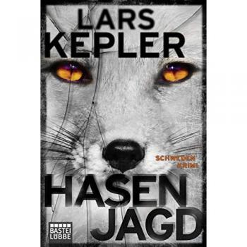 Lars Kepler Hasenjagd: Schweden-Krimi (Joona Linna, Band 6)