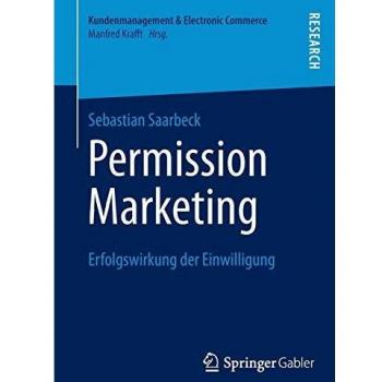 Permission Marketing: Erfolgswirkung der Einwilligung