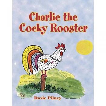 Charlie the Cocky Rooster