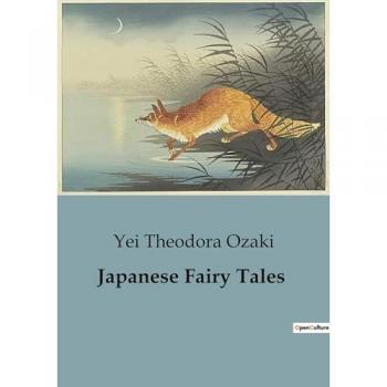 Ozaki, Yei Theodora: Japanese Fairy Tales