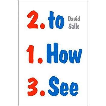 How to See: Looking, Talking, and Thinking about Art