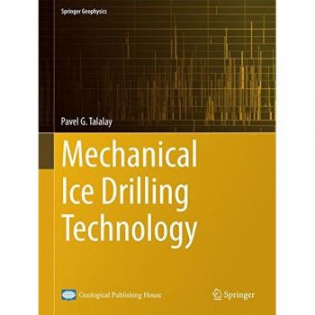 Mechanical Ice Drilling Technology (Springer Geophysics)