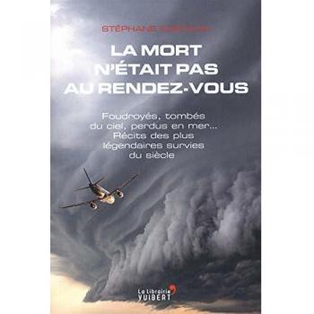 La mort n'était pas au rendez-vous