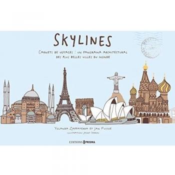 Skylines : Un panorama architectural des plus belles villes du monde