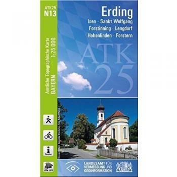 Landesamt für Digitalisierung Breitband und Vermessung Bayern Atk25-N13 Erding (Amtliche Topographische Karte 1:25000): Isen, Sankt Wolfgang, Forstinning, Lengdorf, Hohenlinden, Forstern (Atk25 Amtliche Topographische Karte 1:25000 Bayern)