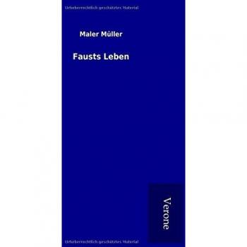 Fausts Leben