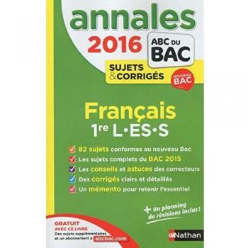 Annales ABC du BAC 2016 Français 1re L.ES.S