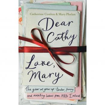 Dear Cathy ... Love, Mary: The Year We Grew Up