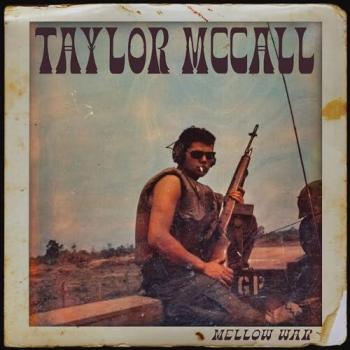 Mellow War von Taylor McCall
