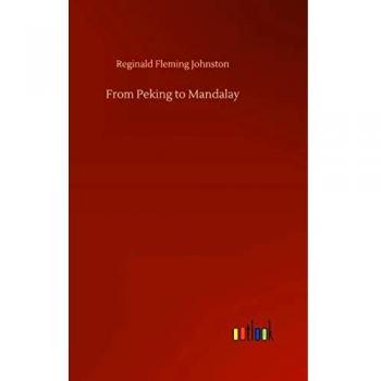 From Peking to Mandalay
