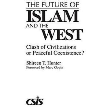 The Future of Islam and the West